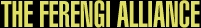 The Ferengi Alliance