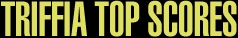 Triffia Top Scores